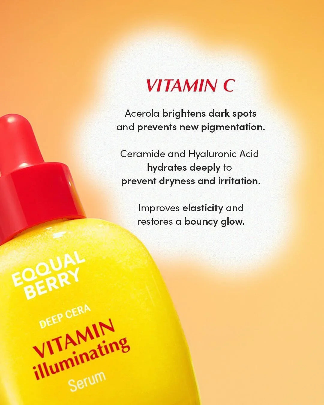 EQQUAL BERRY Vitamin C illuminating serum with Acerola, Ceramide & Hyaluronic Acid for bright, glowing skin